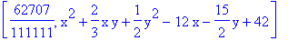 [62707/111111, x^2+2/3*x*y+1/2*y^2-12*x-15/2*y+42]